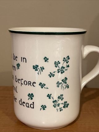 Carrigdhoun Irish Mug " May You Be In Heaven Before Devil Knows You 