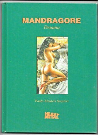 Mandragore Druuna By Serpieri 1995 Heavy Metal Hardcover 62 Pp Fn,  9781935351382