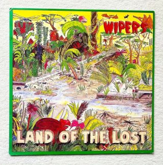 Wipers.  Land Of The Lost Lp 1.  Press 1986 Punk Kbd Ramones Dead Moon Black Flag