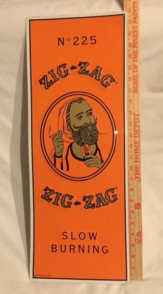 Zig Zag No 225 Slow Burning,  Metal Sign Cigarette Rolling Papers 24” X 9”