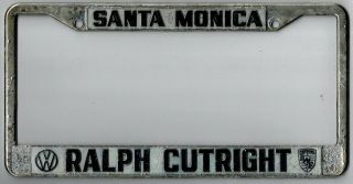 Rare Santa Monica Ralph Cutright Vw/porsche Vintage Dealer License Plate Frame.