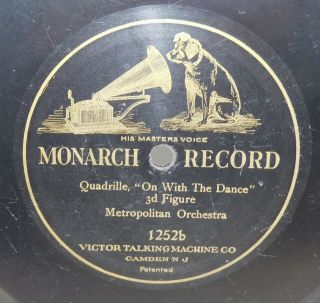 Metropolitan Orchestra: On With The Dance - Victor Monarch 1252b 78 Rpm Record
