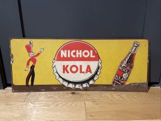 Nichol Kola Soda Vintage Sign Metal Display Root Beer Coca Cola Pepsi