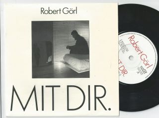 Robert GÖrl Mit Dir (with You) Uk 7 " 45ps 1983.