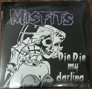 Misfits - Die,  Die My Darling Ep [vinyl New] Punk Rock Lp Record Album