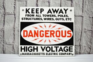 Vintage Porcelain Sign Dangerous High Voltage Keep Away Massachusetts Electric