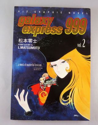 Galaxy Express 999 Vol.  2 - 1999 - Viz Graphic Novel Manga Oop Rare - In English