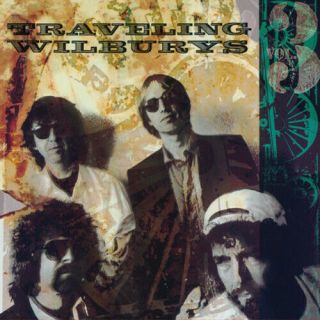 The Traveling Wilbur - The Traveling Wilburys,  Vol.  3 [used Very Good Vinyl Lp]