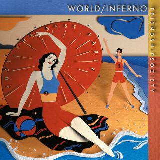 The World Inferno Friendship Society - Just The Best Party Lp