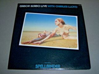 Gabor Szabo Live With Charles Lloyd Spellbinder 1974 Blue Thumb Bts 6014 Nm Vg,