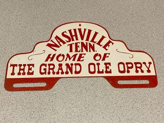 Vintage License Plate Topper Nashville Tennessee Home Of The Grand Ole Opry
