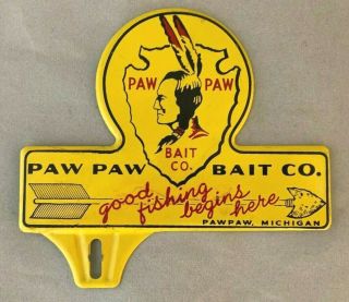 Vintage Paw Paw Bait Co.  Convex License Plate Topper Rare Old Advertising Sign
