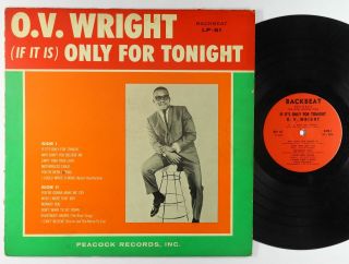 O.  V.  Wright - (if It Is) Only For Tonight Lp - Abc Backbeat Og Press Mono