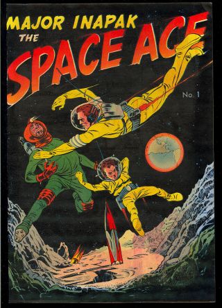 Major Inapak The Space Ace 1 Golden Age Giveaway Comic 1951 Vf -