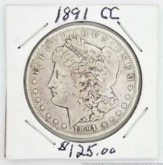 Vintage 1891 - Cc Carson City Morgan Silver Dollar One $1 U.  S.  A.  Coin American