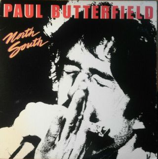 Paul Butterfield North South Vinyl Lp Id7294z