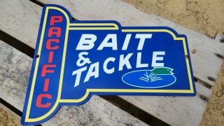 Vintage Old Pacific Bait & Tackle Porcelain Gas Oil Metal Sign Fish Fishing