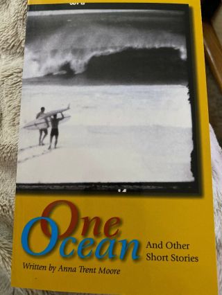 Signed Anna Trent Moore One Ocean & Other Stories Buzzy Trent Bud Browne 224