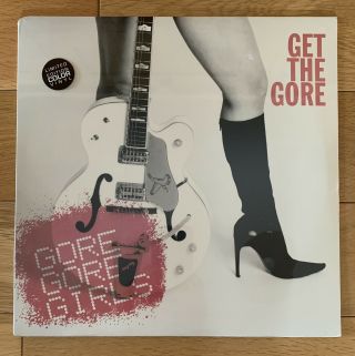 Gore Gore Girls - Get The Gore - Limited Edition Coloured Vinyl - &