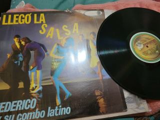 Federico Y Su Combo Llego La Salsa On Palacios Label Orig Salsa Lp Listen