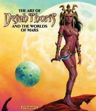 Art Of Dejah Thoris And The Worlds Of Mars Hardcover Illustrated 288 Pages
