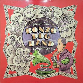 Songs The Bonzo Dog Band Taught Us - Best Of Influences Jazz/music Hall 2 - Lp
