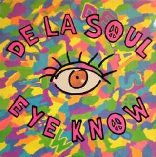 De La Soul Eye Know Vinyl Record Single 7 Inch Big Life 1989 East Coast Hip Hop