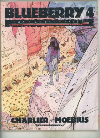 Blueberry 4,  The Ghost Tribe,  Charlie Moebius,  Epic Graphic Novel Vol 4 Tpb Vg,