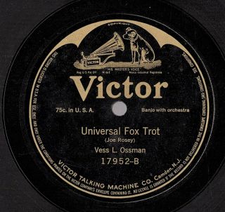Ossman,  Vess,  Banjo.  Universal Fox Trot/ Good Scout.  78 Rpm 10 " Victor 17952.  E,
