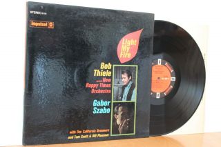 Bob Thiele & Gabor Szabo Lp “light My Fire” Impulse 9159 Van Gelder