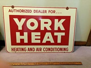 Vintage York Heat Authorized Dealer Advertising Sign - Double Sided 36” X 24”