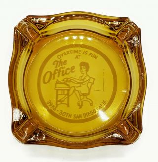 Yellow Glass Ashtray Overtime Is Fun At The Office San Diego California