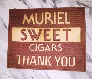 Vintage 9.  5” Muriel Sweet Cigars Rubber Bar Spill Mat