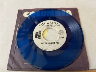 Barbra Streisand Why Did I Choose You 45 Record Promo Blue Vinyl Columbia 1965