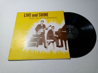 Live And Shine With The White Brothers Christian Gospel Xian Pop Lp Vinyl Record