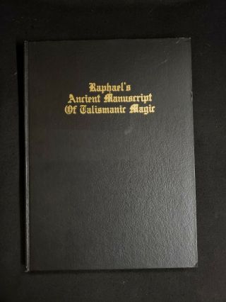 Raphael’s Ancient Manuscript Of Talismanic Magic De Laurence Hc Occult 1916 Re