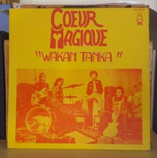 French Hard Rock Psych Prog 45 Coeur Magique Wakan Tanka Pic Sleeve Byg Vg,  Hear