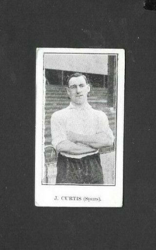 Jones 1911 (football/soccer) Type Card  J.  Curtis - - Spurs Footballers