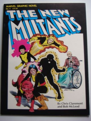 Marvel Graphic Novel 4 - The Mutants - First Printing 1982