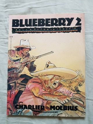 Blueberry 2 " Ballad For A Coffin " Charlier Moebius Titan Books