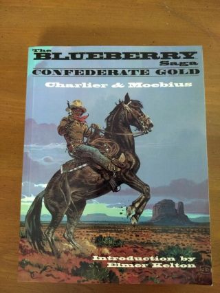 Blueberry Saga:confederate Gold By Charlier & Moebius (288 Pgs)
