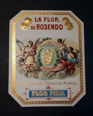 Antique Embossed Cigar Box Label La Flor De Rosendo Flor Fina
