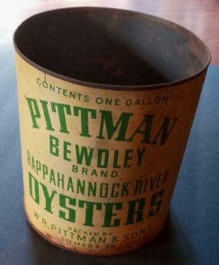 Vintage Pittman Bewdley Rappahannock River Oysters 1 Gallon Can Somers Va