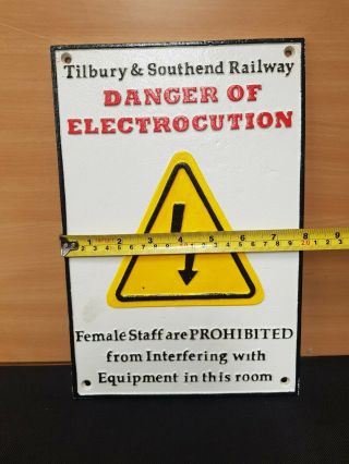 VINTAGE STYLE CAST IRON RAILWAY SIGN FEMALES PROHIBITED FROM INTERFERING 3