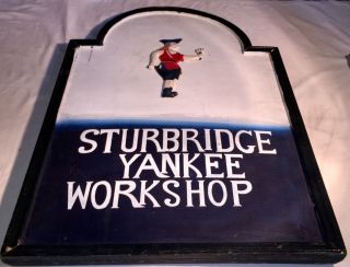 Sturbridge Yankee Workshop wooden hand painted sign Vintage 2
