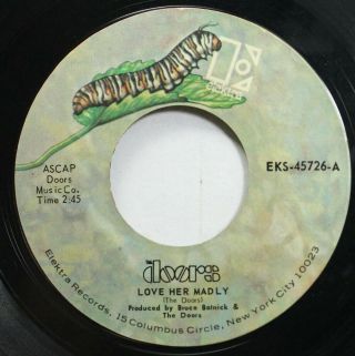 Rock 45 The Doors - Love Her Madly / (you Need Meat) Do Not Go Further On Elektr