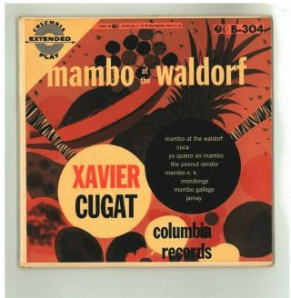 Xavier Cugat & His Orchestra Mambo At The Waldorf Columbia ‎b - 304 5 - 1097 Disc 1