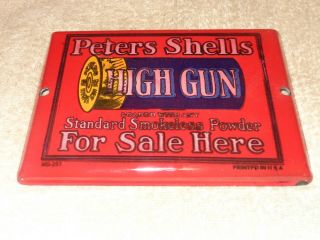 Vintage Peters Shells High Gun Smokeless Powder 7 " Porcelain Metal Gas Oil Sign