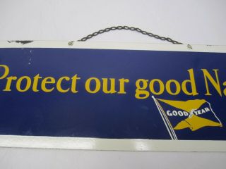 Vtg Texlite Porcelain Advertising Sign Goodyear Tires Protect Our Good Name 21 