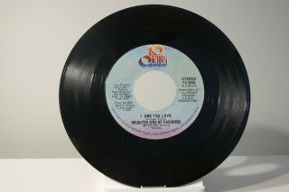 45 Record 7 " - Brighter Side Of Darkness - I Own You Love